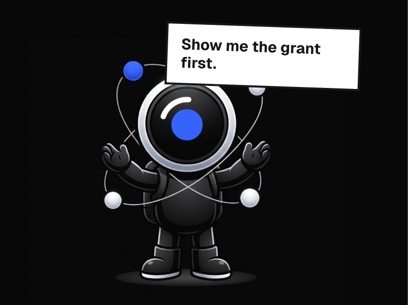 Show me the grant first.